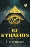 El Kybalion (Spanish edition)