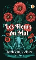 Les Fleurs du Mal