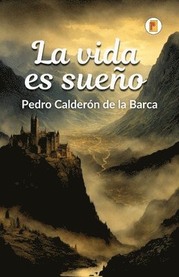 Pedro Calderón de la Barca - vida es sueño, Häftad