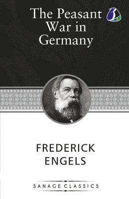 Frederich Engels - Peasant War in Germany, Övrigt. Tillgänglighet: Lägg i varukorg