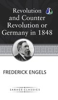 Revolution and Counter Revolution Or Germany in 1848