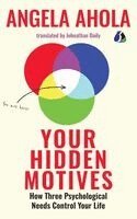 Angela Ahola - Your Hidden Motives, Inbunden
