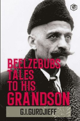 Gurdjieff - Beelzebub's Tales to His Grandson, Övrigt