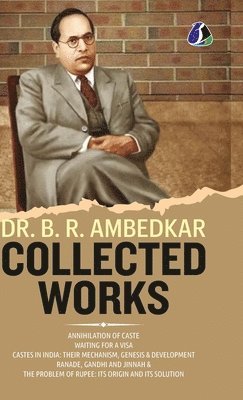 Ambedkar - Dr. B. R. Ambedkar: Collected Works, Inbunden
