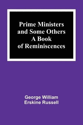 George William Erskine Russell - My First Campaign (Edition1), Övrigt