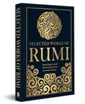 Selected Works of Rumi (Deluxe Hardbound Edition)