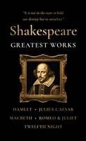 William Shakespeare - Shakespeare, W: Shakespeare: Greatest Works (Boxed Set), Häftad