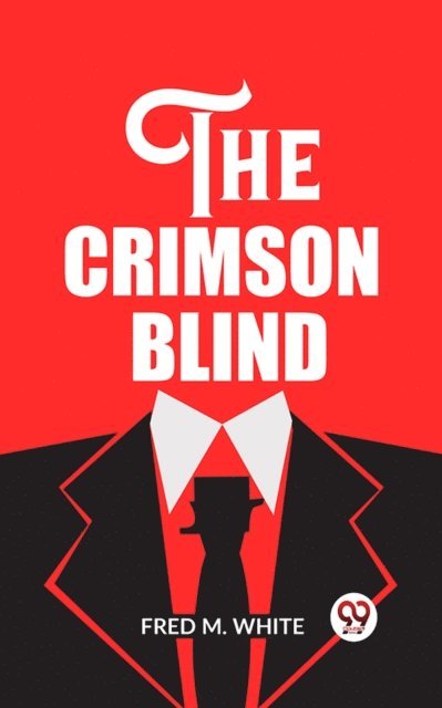 Fred M. White - Crimson Blind, E-bok