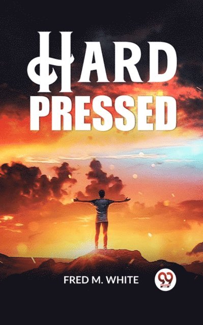 Fred M. White - Hard Pressed, E-bok
