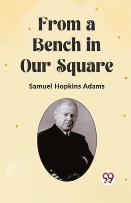 From a Bench in Our Square (Edition2023)