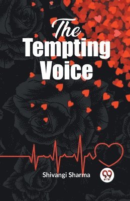 Shivangi Sharma - tempting voice A Mesmerizing Tale (Edition2023), Häftad. Tillgänglighet: Lägg i varukorg