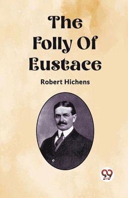 Folly Of Eustace (Edition2023)