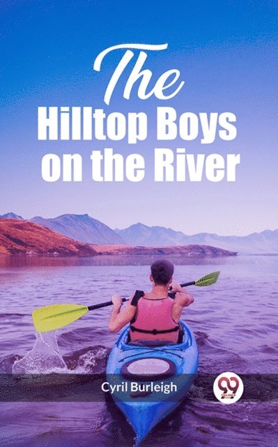 Cyril Burleigh - Hilltop Boys on the River, E-bok. Tillgänglighet: Lägg i varukorg