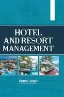 Venet Josh - Hotel and Resort Management, Inbunden. Tillgänglighet: Lägg i varukorg