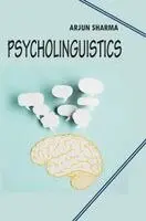 Arjun Sharma - Psycholinguistics, Inbunden. Tillgänglighet: Lägg i varukorg