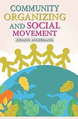 Johann Angermann - Community Organizing and Social Movement, Inbunden. Tillgänglighet: Lägg i varukorg