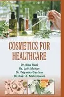 Bina Rani - Cosmetics for Healthcare, Inbunden. Tillgänglighet: Lägg i varukorg