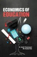 Ismail Thamarasseri, Deepthy Baby - Economics of Education, Inbunden. Tillgänglighet: Lägg i varukorg