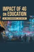 Ismail Thamarasseri, Febin Jose - Impact of 4G on Education, Inbunden. Tillgänglighet: Lägg i varukorg
