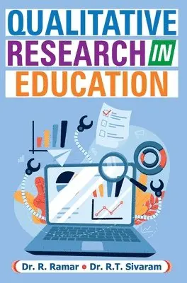 R. Ramar - Qualitative Research in Education, Inbunden. Tillgänglighet: Lägg i varukorg