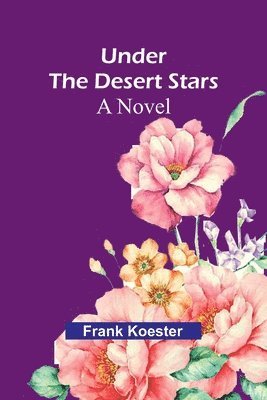 Frank Koester - Mysteries of the Rosie Cross; Or, the History of that Curious Sect of the Middle Ages, Known as the Rosicrucians; with Examples of their Pretensions and Claims as Set Forth in the Writings of Their Leaders and Disciples (Edition1). Tillgänglighet: Lägg i varukorg