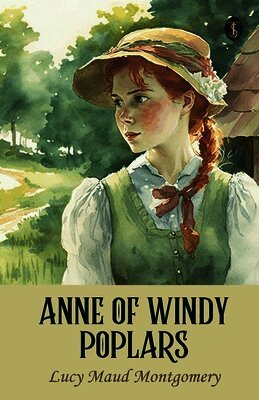 Lucy Maud Montgomery - Anne Of Windy Poplars, Häftad
