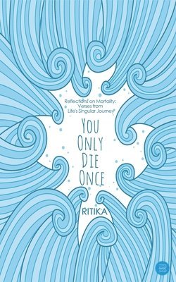 Ritika - You Only Die Once, Häftad