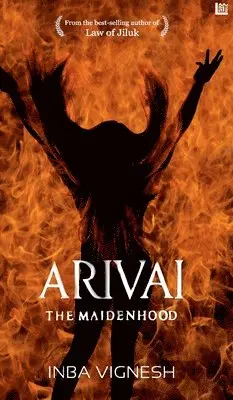 Inba Vignesh - ARIVAI – The Maidenhood, Häftad. Tillgänglighet: Lägg i varukorg