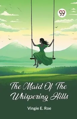 Vingie E Roe - Maid Of The Whispering Hills (Edition2024), Häftad. Tillgänglighet: Lägg i varukorg