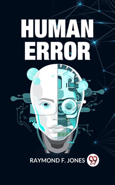 Raymond F. Jones - Human Error, E-bok