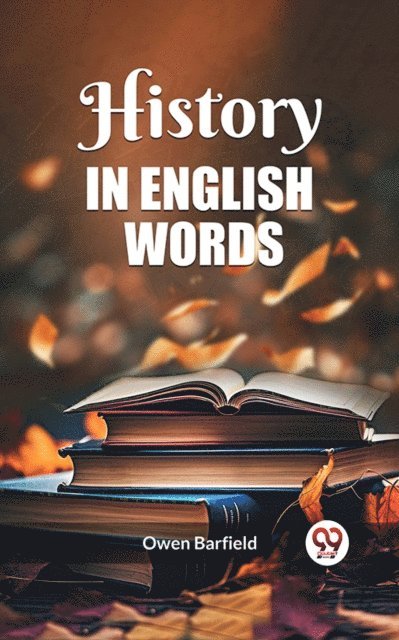 Owen Barfield - History in English words, E-bok
