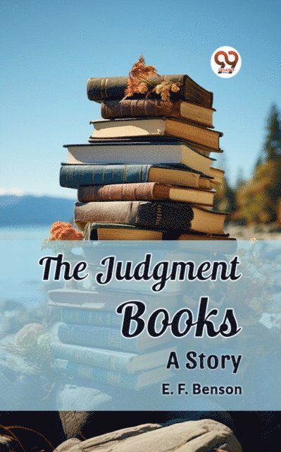 E. F. Benson - Judgment Books A Story, E-bok