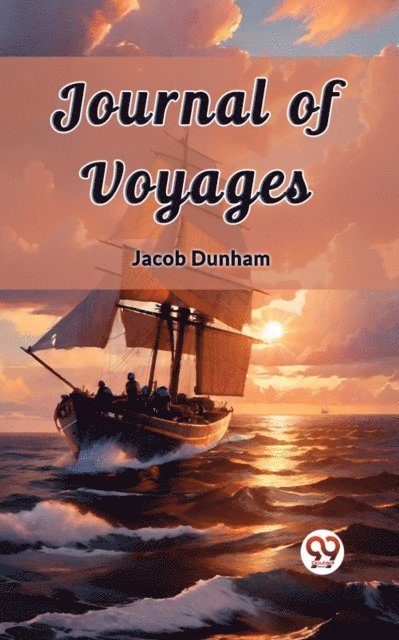 Jacob Dunham - Journal of Voyages, E-bok. Tillgänglighet: Lägg i varukorg