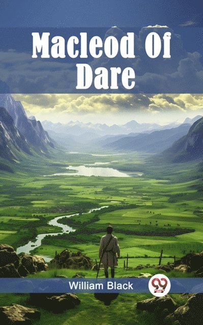 William Black - Macleod Of Dare, E-bok