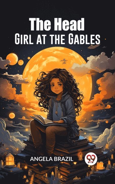 Angela Brazil - Head Girl at the Gables, E-bok