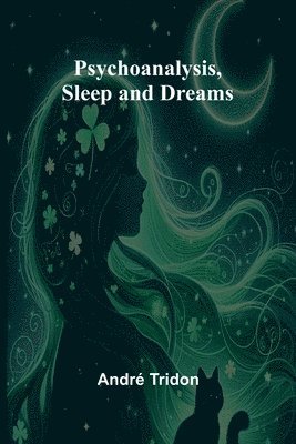 André Tridon - Unconscious; The fundamentals of human personality, normal and abnormal (Edition1), Övrigt