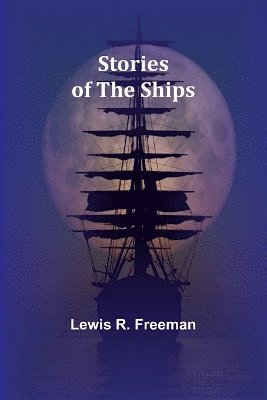 Lewis R Freeman - Secret History Revealed By Lady Peggy O'Malley (Edition1). Tillgänglighet: Lägg i varukorg