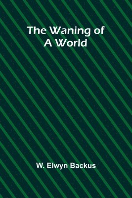 W Elwyn Backus - Under Fochs Command A Tale of the Americans in France (Edition1), Övrigt