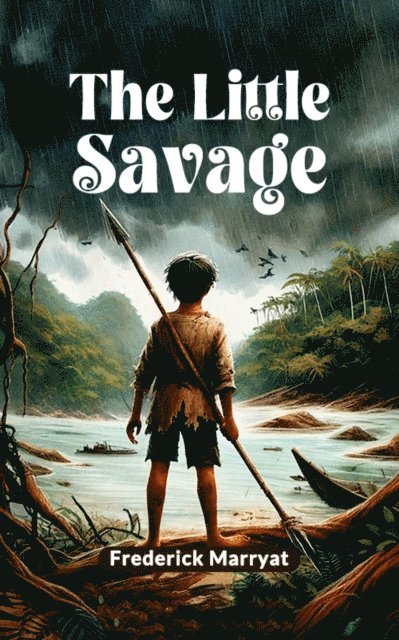 Frederick Marryat - Little Savage, E-bok