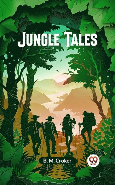B. M. Croker - Jungle Tales, E-bok