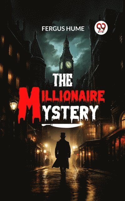 Fergus Hume - Millionaire Mystery, E-bok