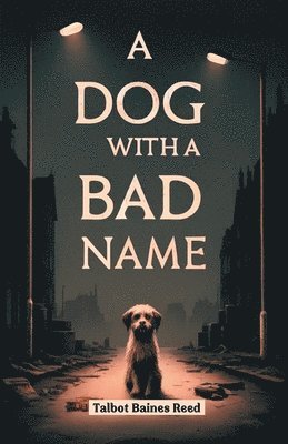 Dog with a Bad Name (Edition2024)