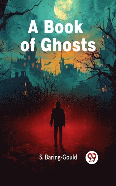 S. Baring-Gould - Book of Ghosts, E-bok