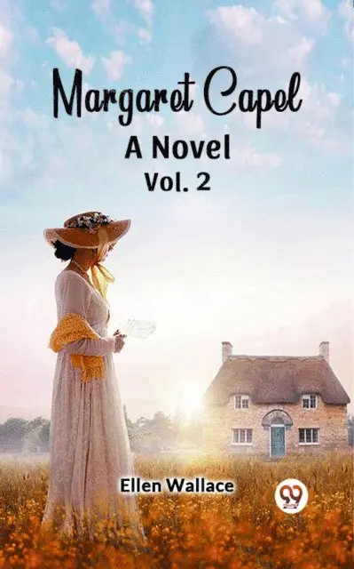 Ellen Wallace - Margaret Capel A Novel vol. 2, E-bok. Tillgänglighet: Lägg i varukorg