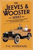P. G. Wodehouse - The Jeeves & Wooster Series: The Glorious Adventures of Bertie Wooster & His Valet Reginald Jeeves: Leave it to Jeeves, Jeeves and the Unbidden Guest,, Häftad