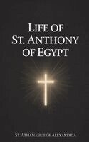 St Athanasius of Alexandria - Life of St. Anthony of Egypt, Inbunden