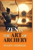 Eugen Herrigel - Zen in the Art of Archery, Häftad