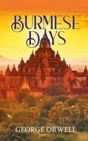 George Orwell - Burmese Days, Inbunden
