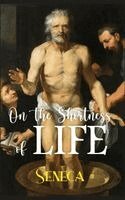 Seneca - On the Shortness of Life, Inbunden