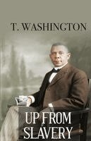 Booker T Washington - Up from Slavery, Häftad